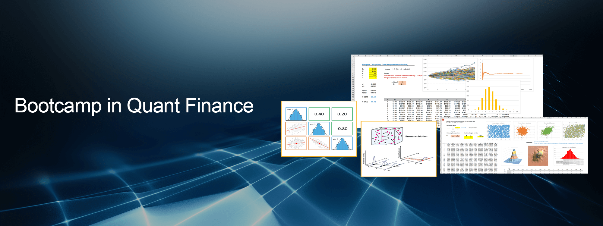 BOOTCAMP IN QUANT FINANCE